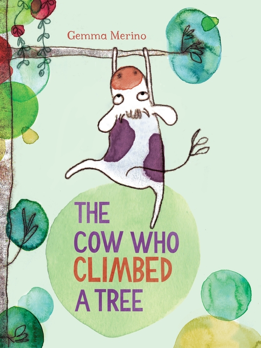 Cover image for The Cow Who Climbed a Tree